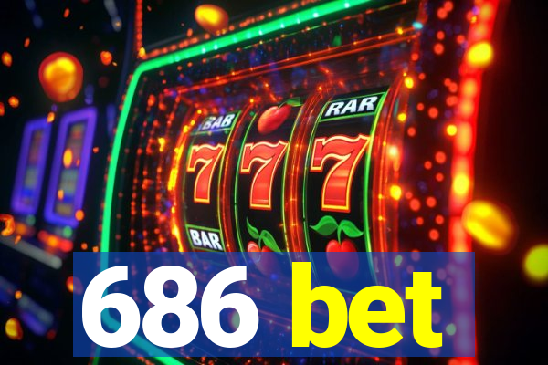 686 bet